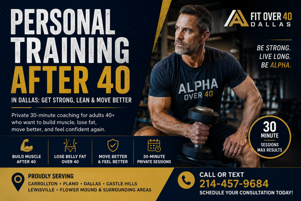 Personal Training After 40 in Dallas: Get Strong, Lean & Move Better
